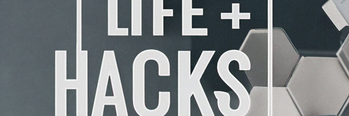 Life Hacks - Topic Image